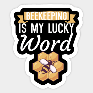 Beekeeping is my lucky word Sticker